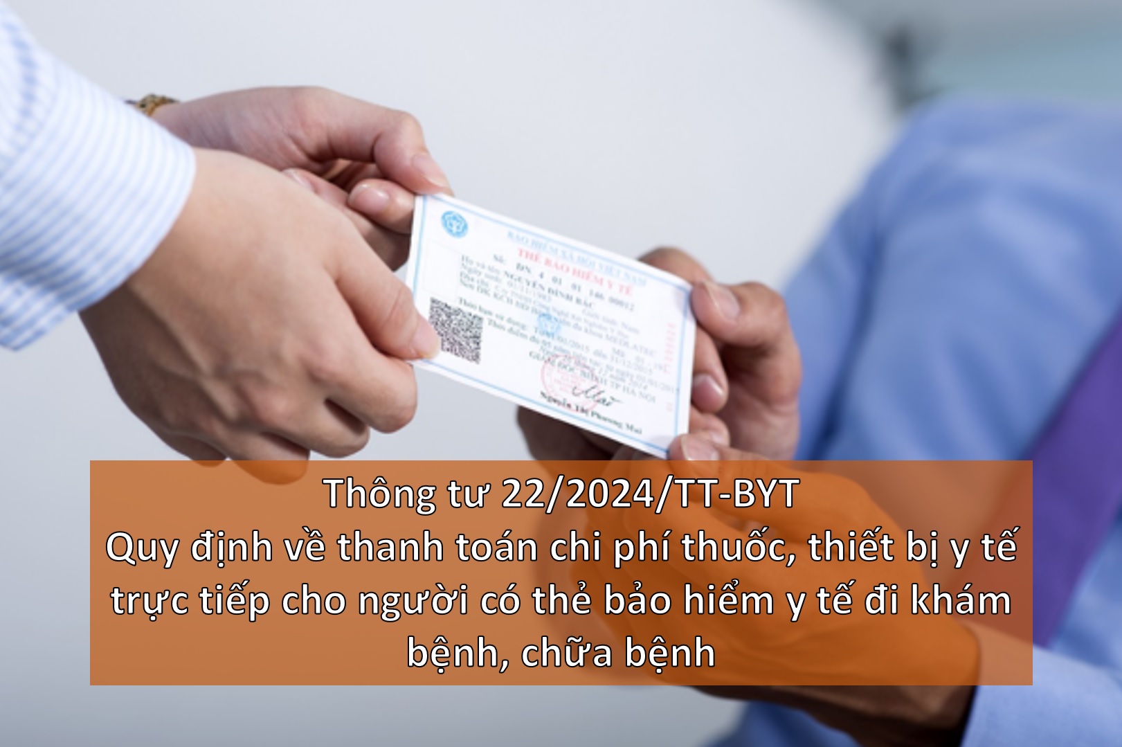 Thông tư 22/2024/TT-BYT QUY ĐỊNH VỀ THANH TOÁN CHI PHÍ THUỐC, THIẾT BỊ Y TẾ TRỰC TIẾP CHO NGƯỜI CÓ THẺ BẢO HIỂM Y TẾ ĐI KHÁM BỆNH, CHỮA BỆNH.